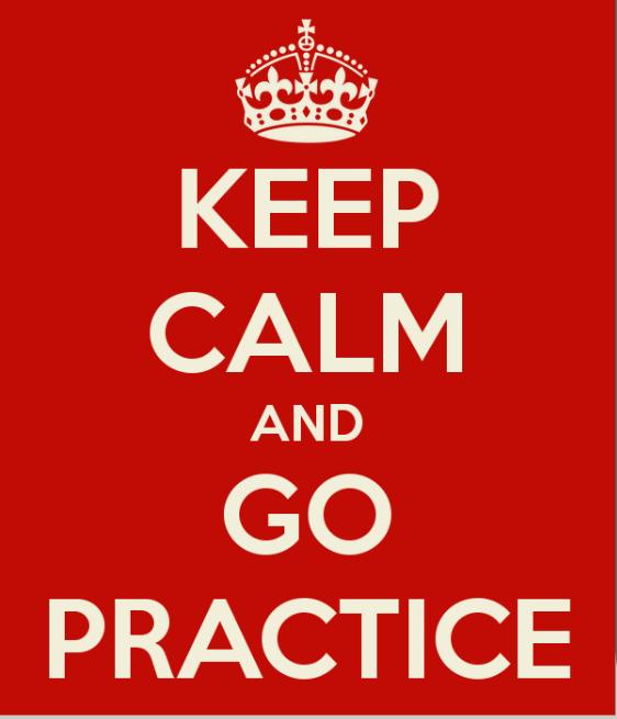 Homework: Practice, practice, practice! Practice makes perfect.