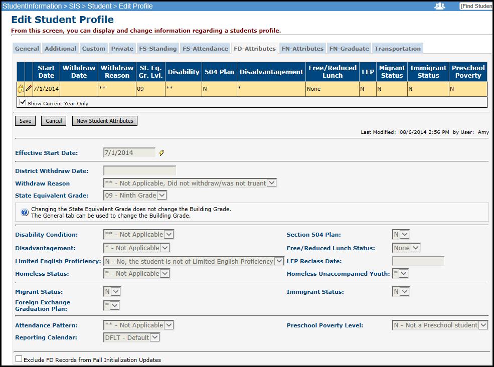 Student Profile FD-Attributes tab Verify information on this tab, and edit existing or add new FD-Attributes records.