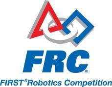 FIRST Robotics Competition (FRC) Grades 9-12 High school students have only 6 weeks to