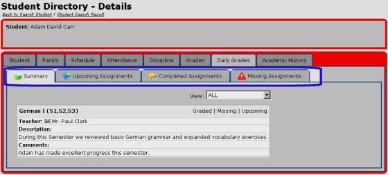 Daily Grades Tab in Student Directory Has Been Reorganized The sub-tabs in the Daily Grades Tab in Student Directory have been renamed and reorganized as shown below.