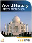 SOCIAL STUDIES World History, Honors Humanities 9 History (203/204, 213/214) ISBN 9780547491127 World History: Patterns of Interaction Available on