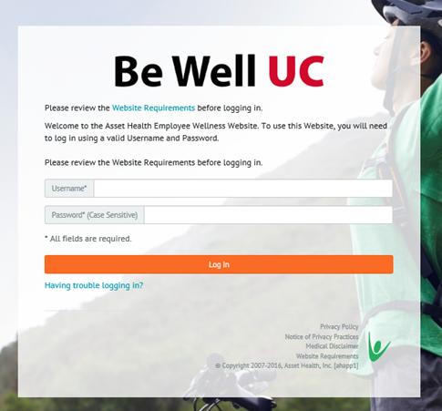 Login Page Log in to the Be Well UC portal on your desktop or mobile device at assethealth.com/bewelluc.