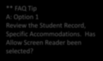 ** FAQ Tip A: Option 2 Review the Summary Test Ticket Are any students