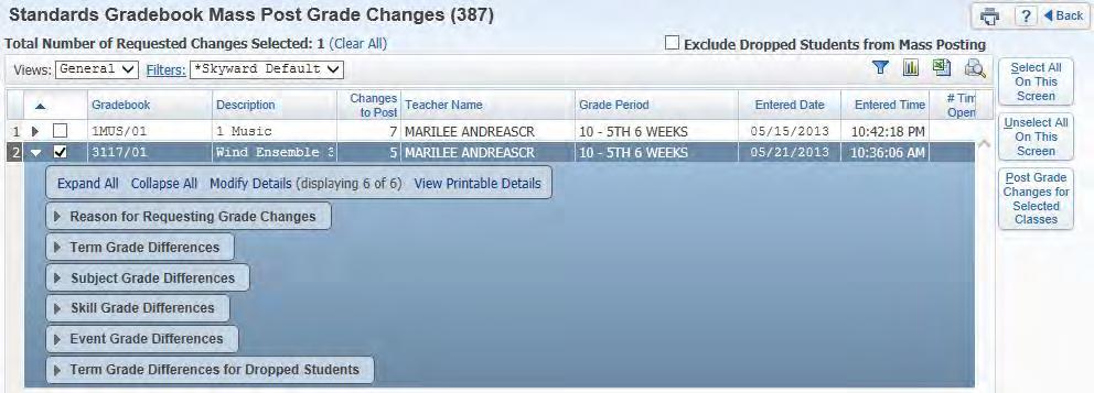 Mass Post Grade Changes The Mass Post Grade Changes option allows you to post the term grades for multiple gradebooks/classes at one time.