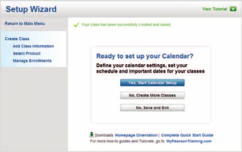 Set Up Your Calendar To set up your Calendar, click Yes, Start Calendar