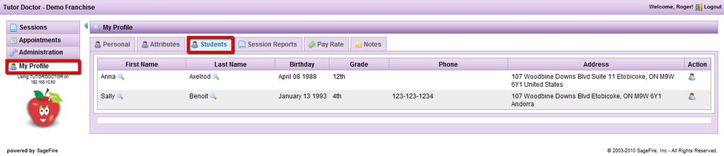 6.0 Viewing Student Information 1. On the left of the screen there is a purple section with tabs, a. Click on Administration b. Click on My Profile 2.