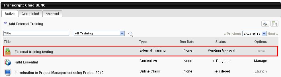 Then click submit, it will go to the approval process automatically. The external training which you added will appear in your transcript and the status is Pending Approval.