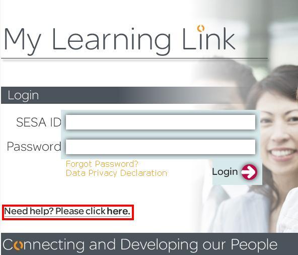 13. System Help Open My Learning Link log-in page and click Need help to enter the Help