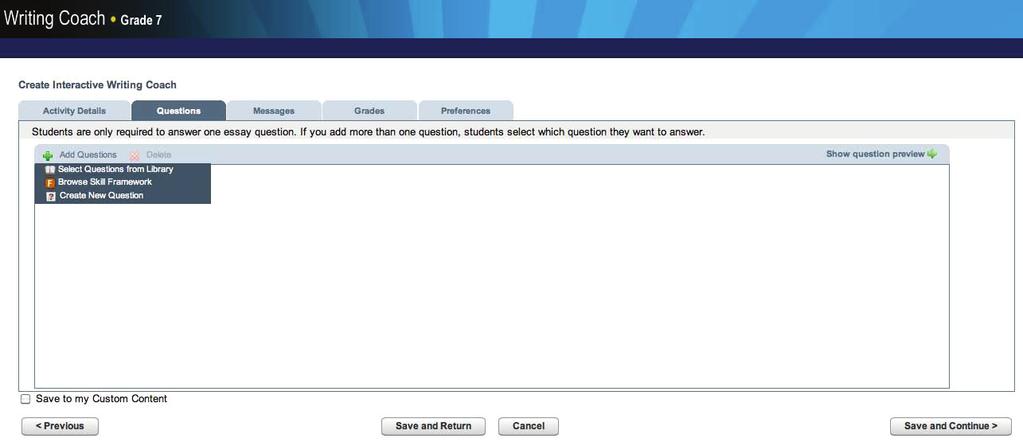 Creating a Customized Writing Prompt Step 3 First, click Add Questions.