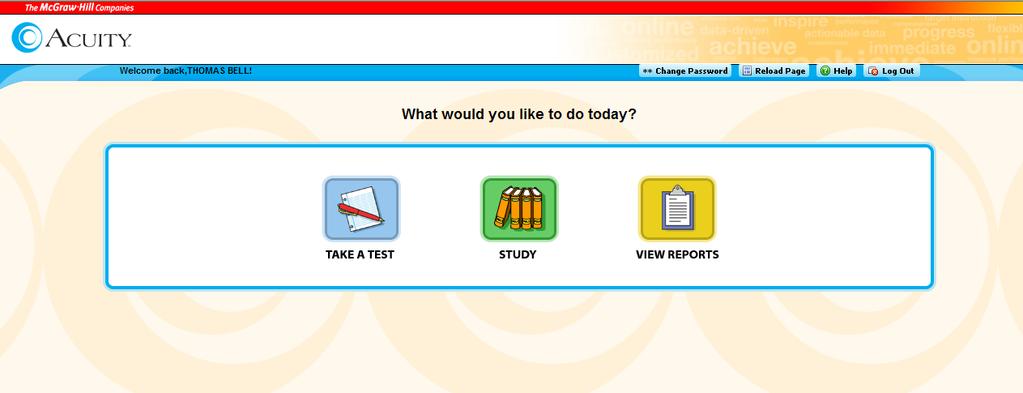 Acuity Student Homepage Your child will click TAKE A TEST to begin his/her Acuity Assessment (Predictive, ITA, or Custom) if it is being administered online Your child will