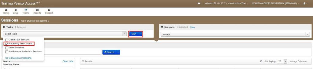 Step 5: Precache Content A. From the Sessions page, search to find the test sessions you want to precache. On this screen, all created sessions are displayed by default.