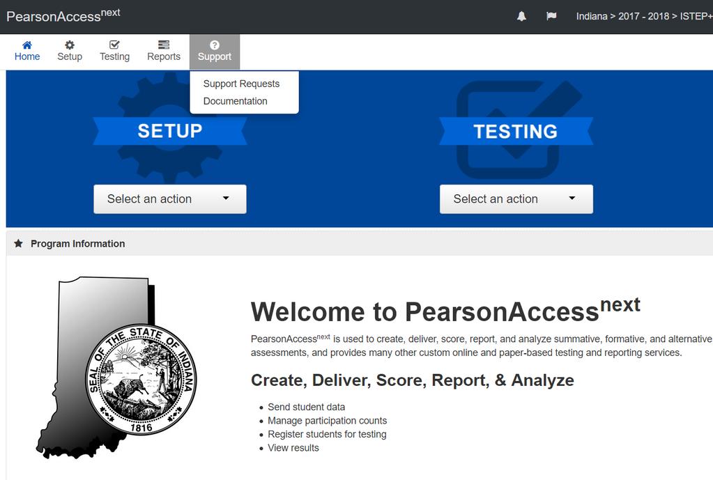 Uploading Undetermined Status Resolution data to Pearson Step 1: A. Log on to PearsonAccess next. B. Click Support from the top menu. C. Select Support Requests.
