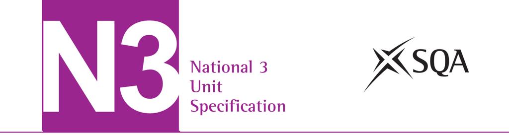 English: Understanding Language (National 3) SCQF: level 3 (6 SCQF credit points) Unit code: H2WT 73 Unit outline The general aim of this Unit is to provide learners with the opportunity to develop
