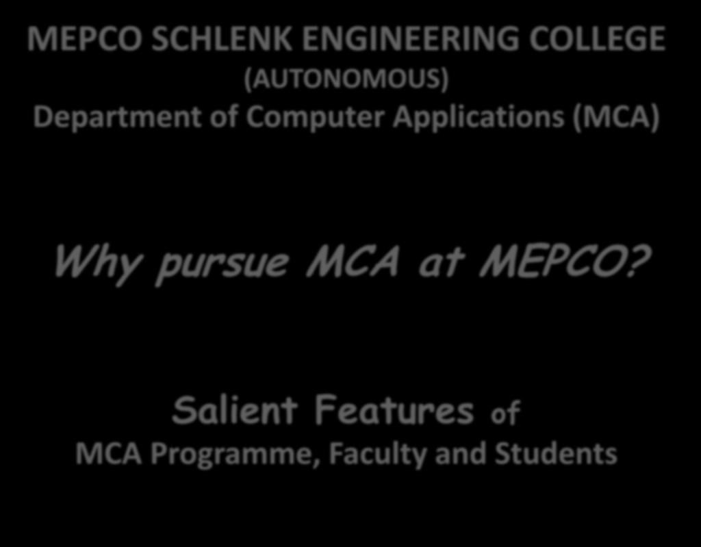 MEPCO SCHLENK ENGINEERING COLLEGE (AUTONOMOUS) Department of Computer Applications