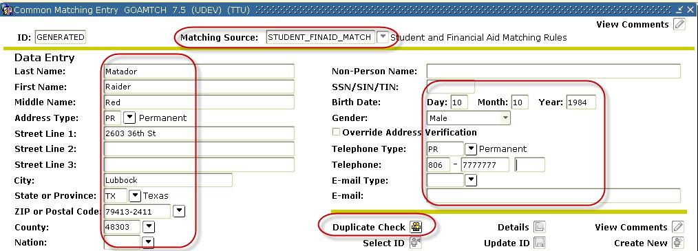 Step 1 Create the Person How to Quick Admit Banner 7.4.0.1 1. Go to. 2. Generate ID Icon Click Generate ID icon in Key Block Area 3. Matching Source (drop-down arrow) STUDENT_FINAID_MATCH 4.