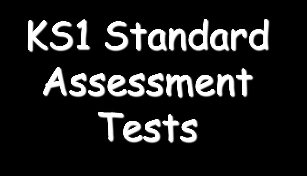 KS1 Standard Assessment Tests Parent and