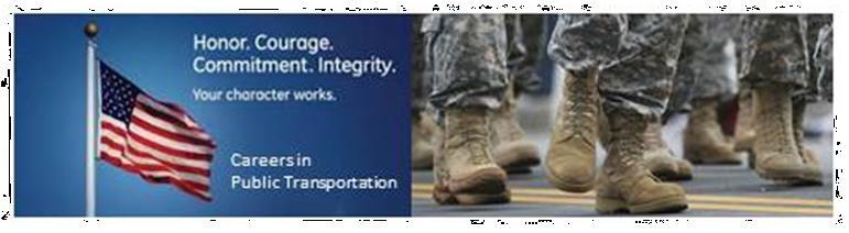 Troops to Transit Transit Industry Offers a Wide Range of Job Opportunities US Military Veterans Diverse