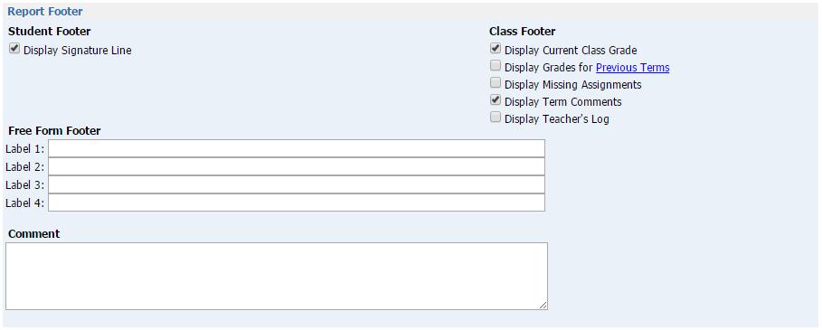 Student Footer Display Signature Line This option adds a line for parents/guardians to acknowledge receipt