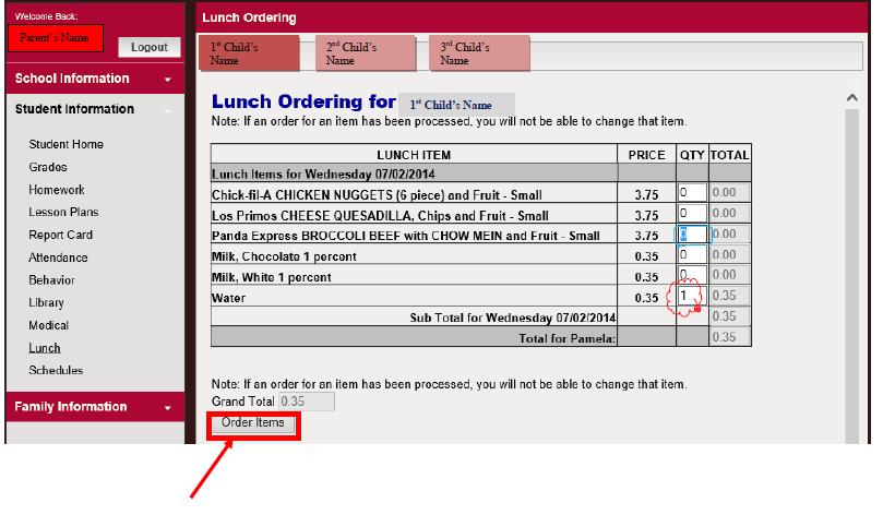 This screen is where you will actually order lunch for the child selected. Mark the quantity of the item you wish to purchase for the child that day.