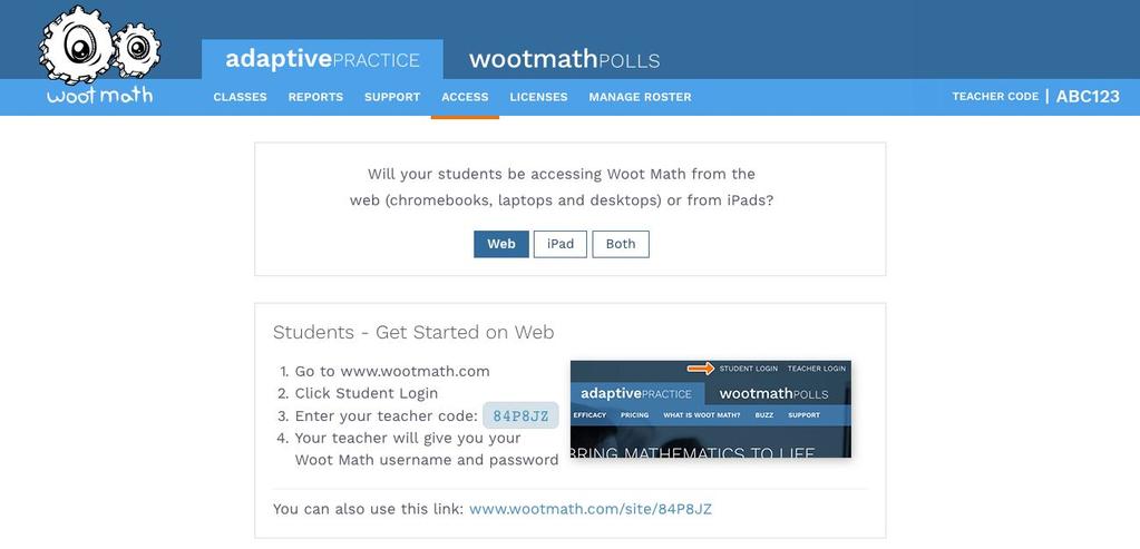 Student Access The Access tab provides information on how your students can login to Woot Math.