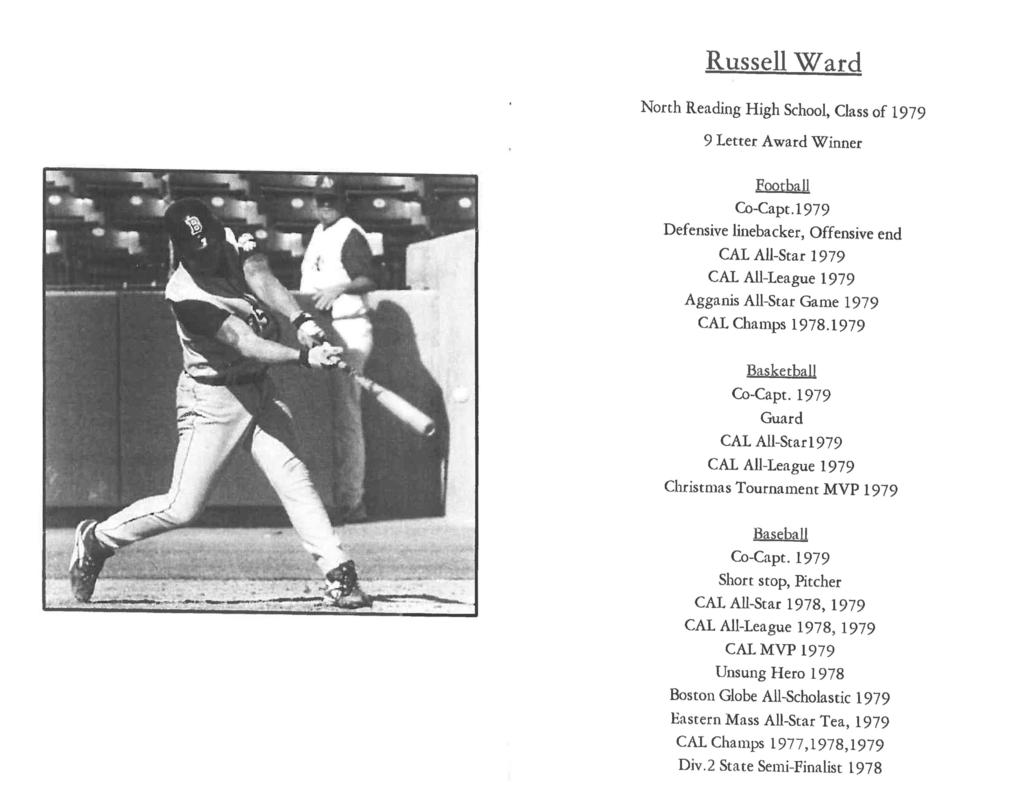 Russell Ward North Reading High School, Class of 1979 9 Letter Award Winner Football Co-Capt.