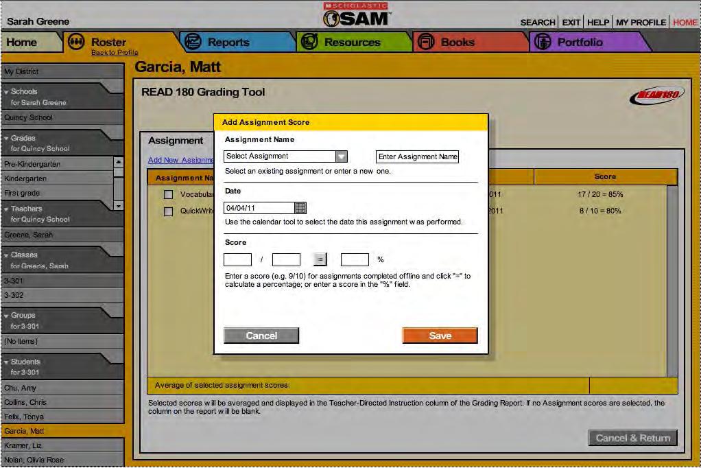 Adding Grades for READ 180 Assignments Use the READ 180 Grading Tool to add assignment grades for students: 1. Click the Assignment tab in the Grading Tool Screen. 2.