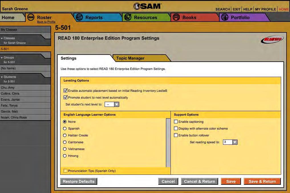 Using the Settings Tab On the Settings tab of the Program Settings Screen there are three types of settings options: Leveling Options: For placement and promotion in the Topic Software English