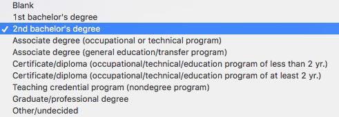 the following options: - Associate degree (occupational or technical program) - Associate degree (general education/transfer program) - Certificate/diploma