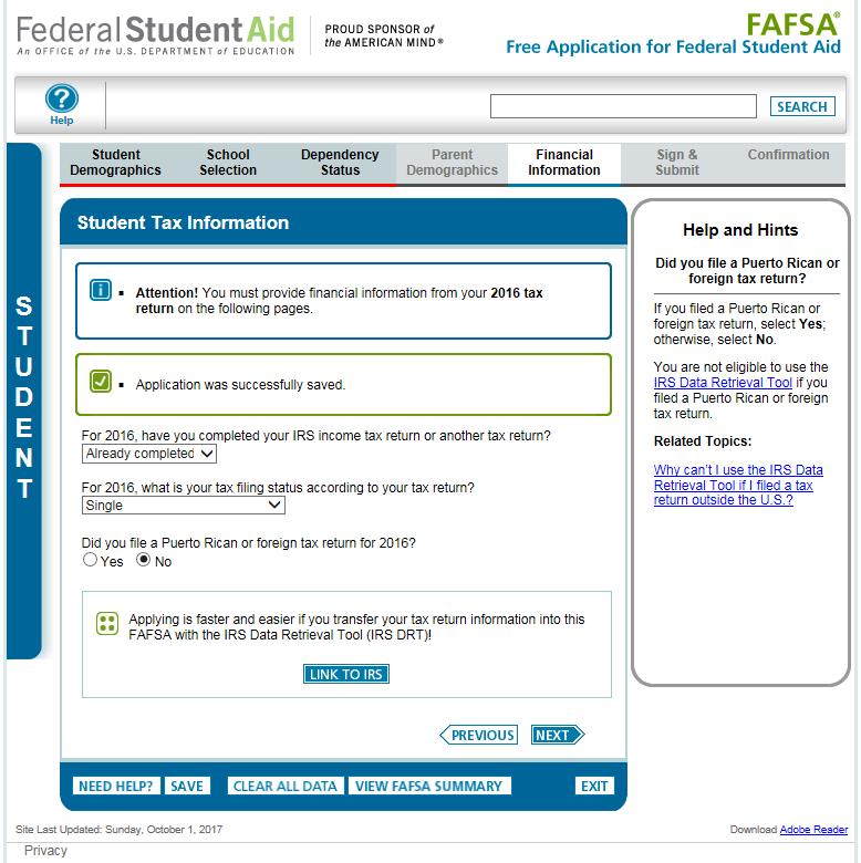 FAFSA SECTION 5: FINANCIAL INFORMATION (PG. 10)ç If you select Already Completed, tax information will be requested for the indicated year.