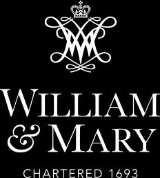 The College of William and Mary Williamsburg, Virginia School of