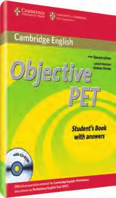 Cambridge English: Exam Preparation Material Insight into PET B1 Helen Naylor and Stuart Hagger Intermediate Approximately 50 teaching hours One complete practice test is included Specially written