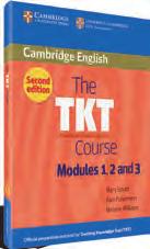 Teaching Knowledge Test (TKT) has been developed for people who: are already teaching, but would like to take an internationally recognised qualification to gain formal recognition for their