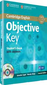 Cambridge English: Official Exam Preparation Materials 2013 Cambridge English Key Key English Test (KET) Cambridge English: Key, also known as Key English Test (KET), is an elementary level