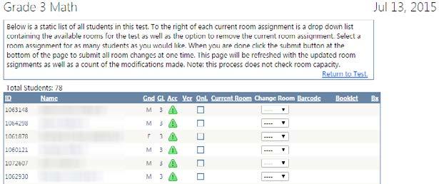 91 II. CAMPUS USERS 16. Tests Select batch assign from the TYPE drop-down menu. A list of students assigned to the test session will be displayed.