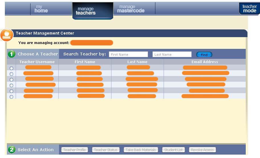 6.2.1 To Access the Teacher Management Center On the Master Code Holder myhome page: 1. Click the Manage Teachers tab on the Navigation bar. ConnectED displays the Teacher Management Center (Figure 6.