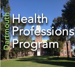WELCOME TO DARTMOUTH S PRE-HEALTH COMMUNITY COURSE REQUIREMENTS AND D-PLANNING DOCUMENT FOR PRE-HEALTH STUDENTS INTERESTED IN MEDICAL (MD, DO), DENTAL OR VETERINARY SCHOOL (and many that are also for
