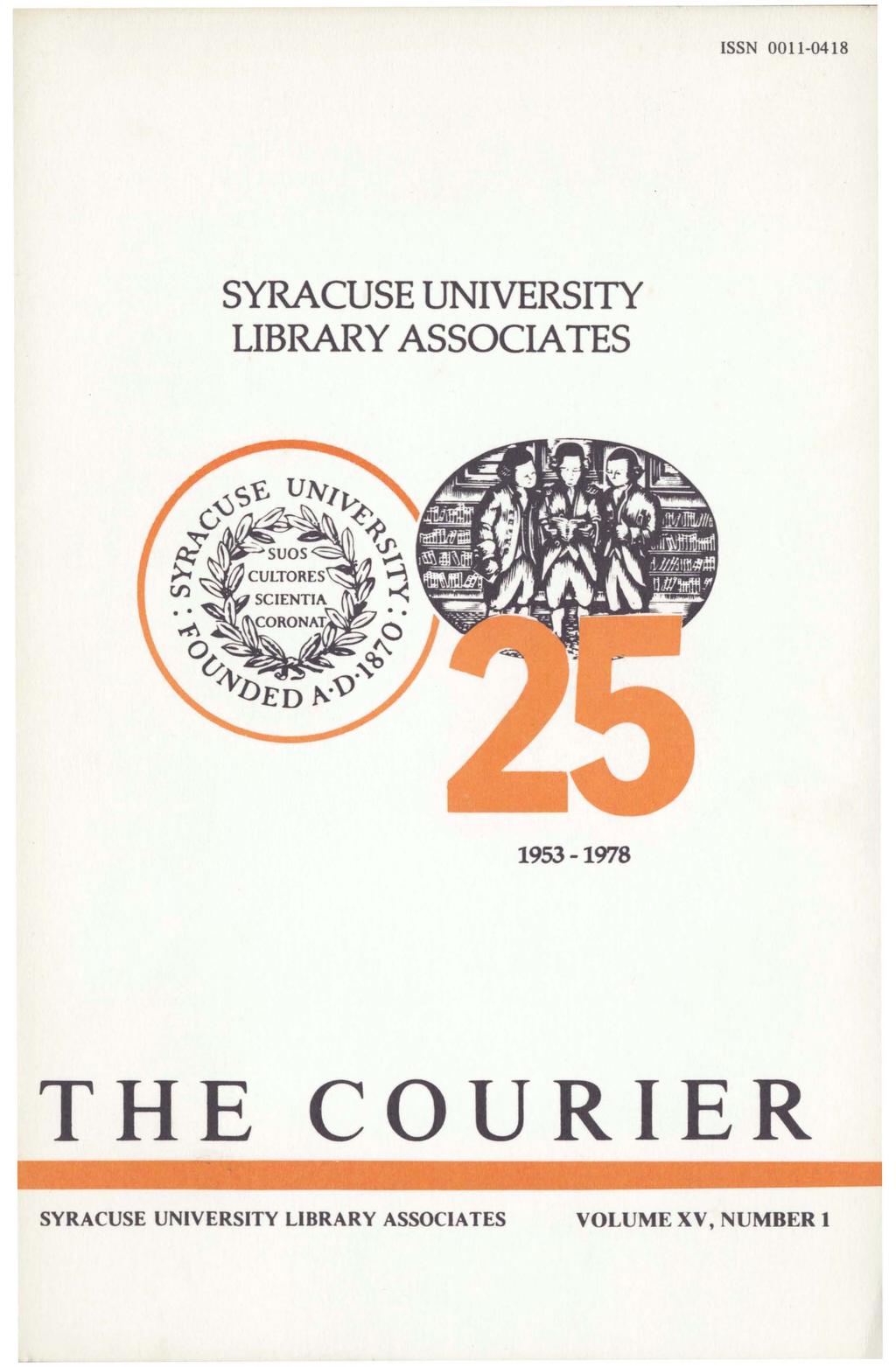 ISSN 0011-0418 SYRACUSE UNIVERSITY LIBRARY ASSOCIATES 1953-1978