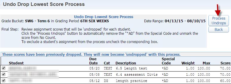 You can still uncheck a student from the drop process by unchecking the box next to the student s name.