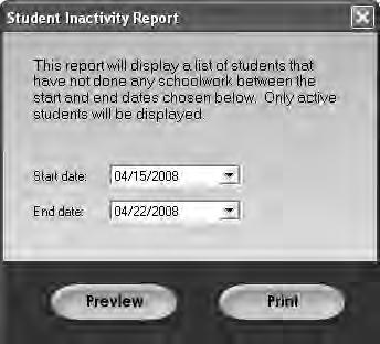 CREATING An inactivity Report The Inactivity Report provides you with information about students who show no activity logged against their student user name during the period selected.