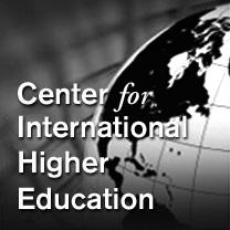 Center for International Higher Education Boston College Campion Hall Chestnut Hill, MA 02467-3813 USA PRESORTED FIRST-CLASS MAIL U.S. POSTAGE PAID N.