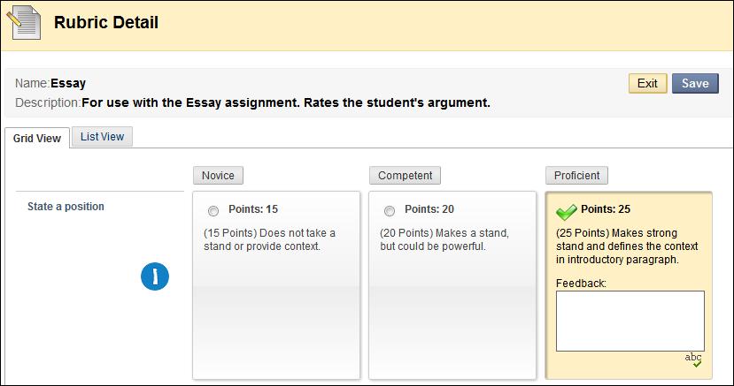 Two views are available when grading with a rubric: Grid View and List View. Grid View is the default view.