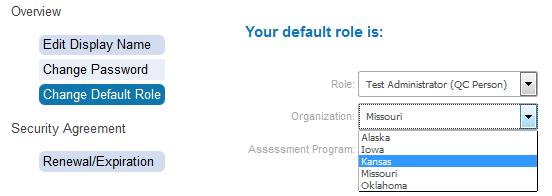 5. If the role spans across more than one organization or assessment program, the default for those roles can be set through the drop-down menus for each in Change Default Role in EP.