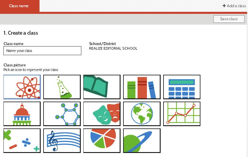 Provide information about your class. Select a school, class name and picture.
