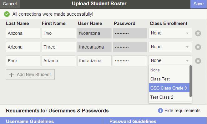 Once you have selected each student s account and assigned them a class, select Save in the upper right corner.