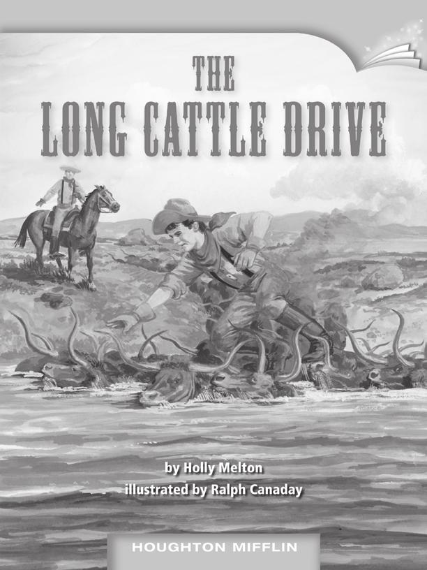 LESSON 7 TEACHER S GUIDE by Holly Melton Fountas-Pinnell Level T Historical Fiction Selection Summary After the Civil War, there was a shortage of beef in the United States.