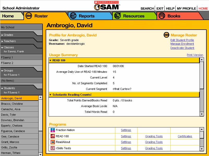 Technology and SAM Setup Updating SAM: Individually Add / Update / Deactivate Classes, Students, and Teachers Deactivating a student will remove the student from ALL