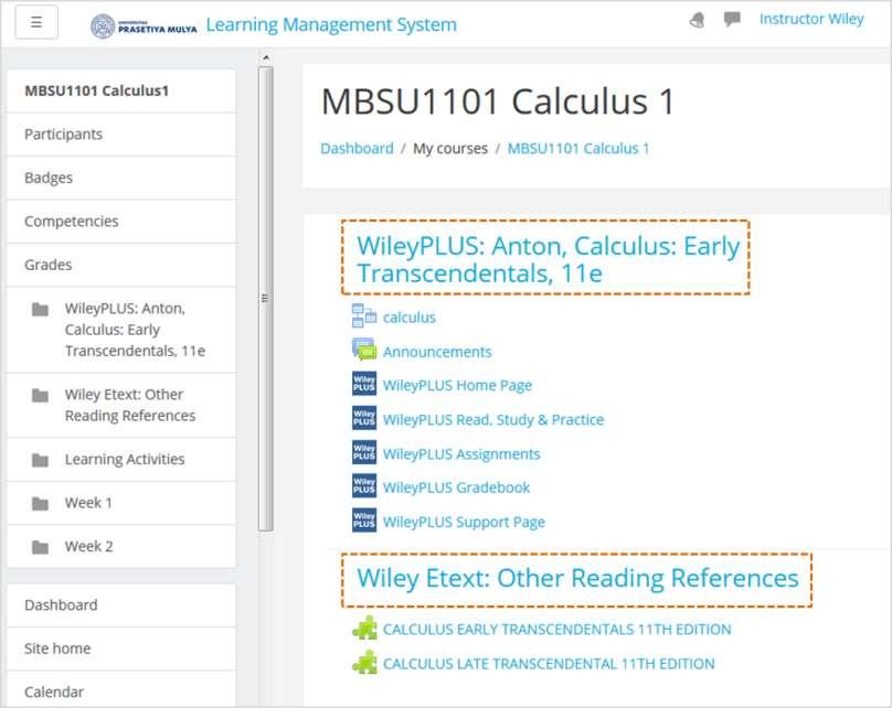 STEP 3 Access to WileyPLUS Integrated Courses Click on the course that you will be taking eg.