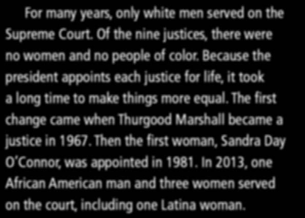 Of the nine justices, there were no women and no people of color.