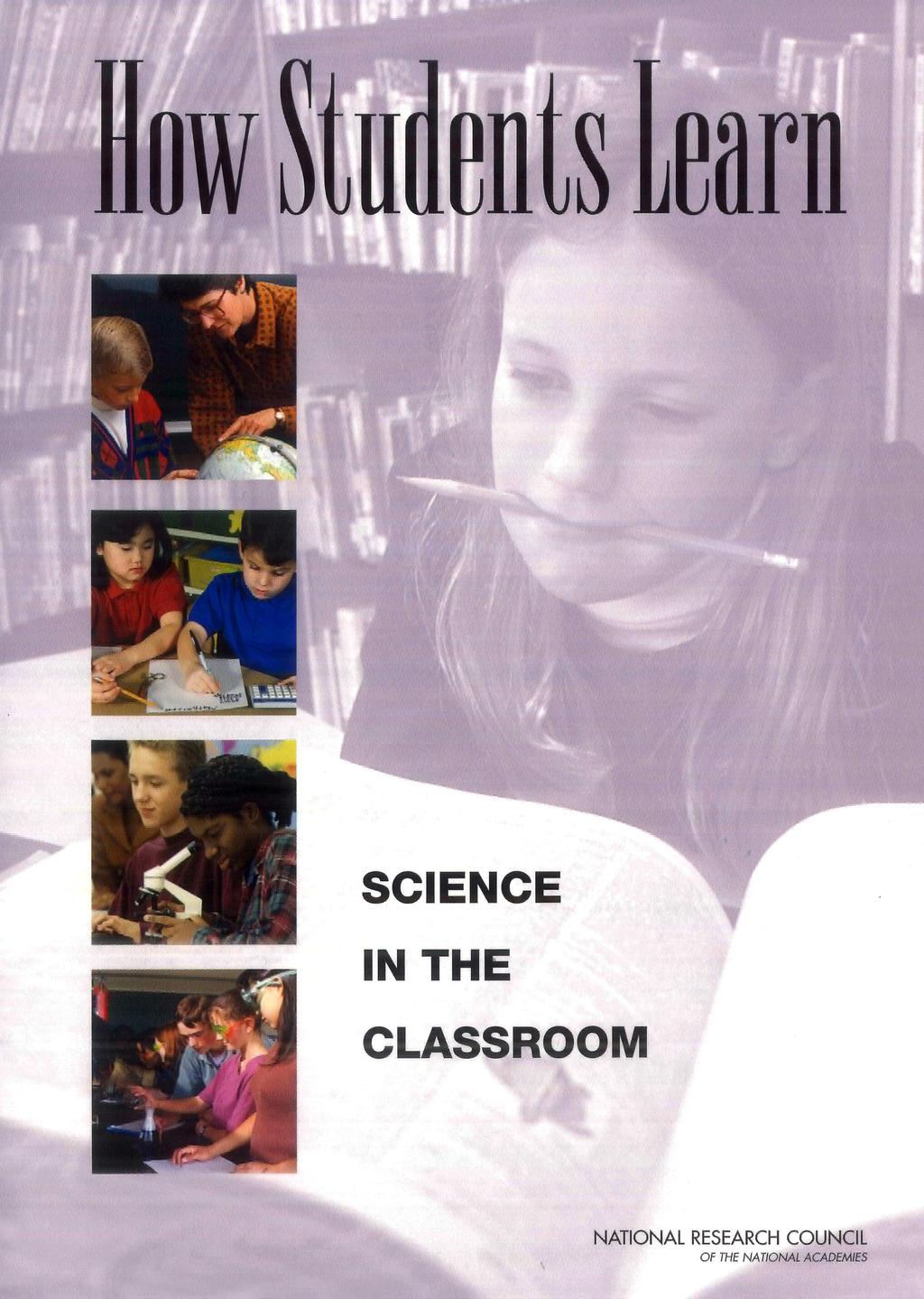 How Students Learn Science National Research Council (2005) Engage to activate prior knowledge Develop competence Deep foundation of factual knowledge