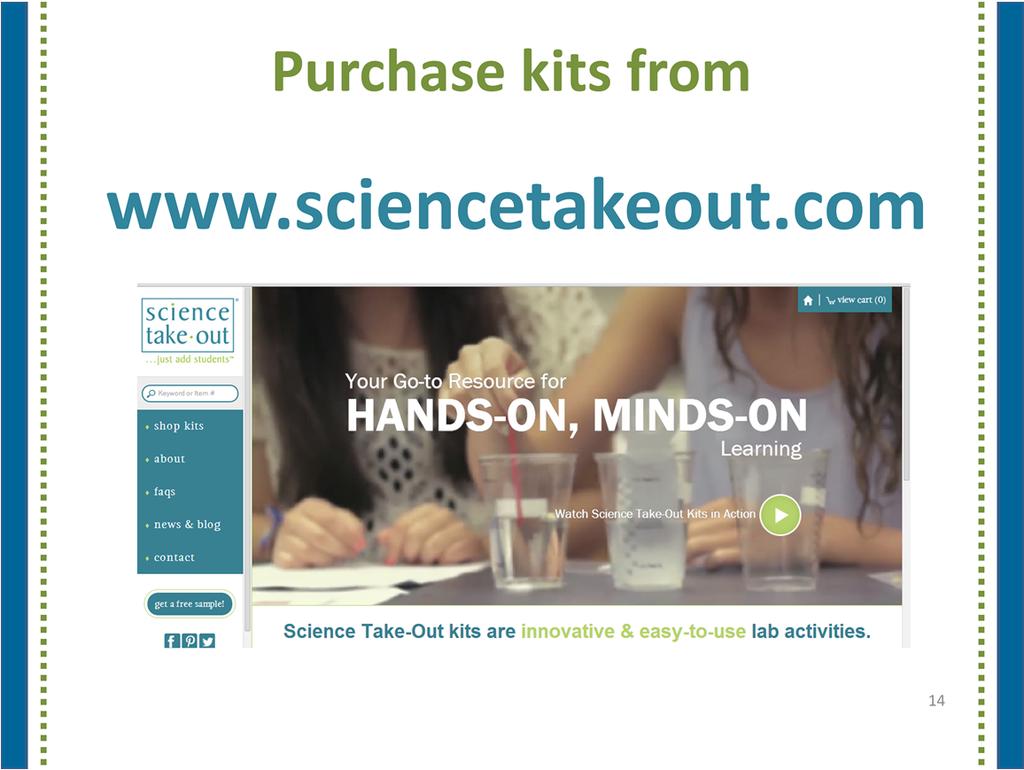 The kit you used today is available from Science Take Out as a completely assembled student kit.